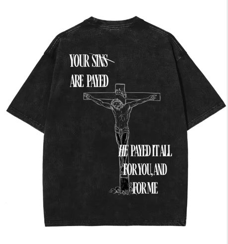 Your sins are payed-Vintage Washed Distressed