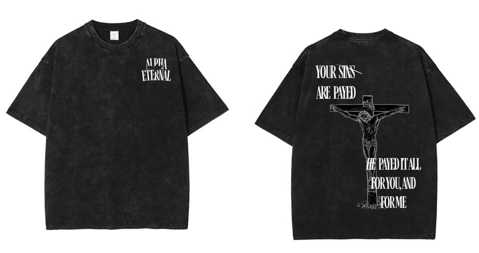 Your sins are payed-Vintage Washed Distressed